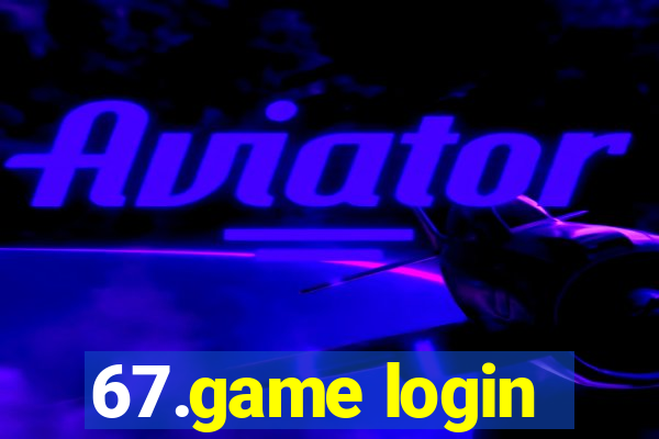 67.game login